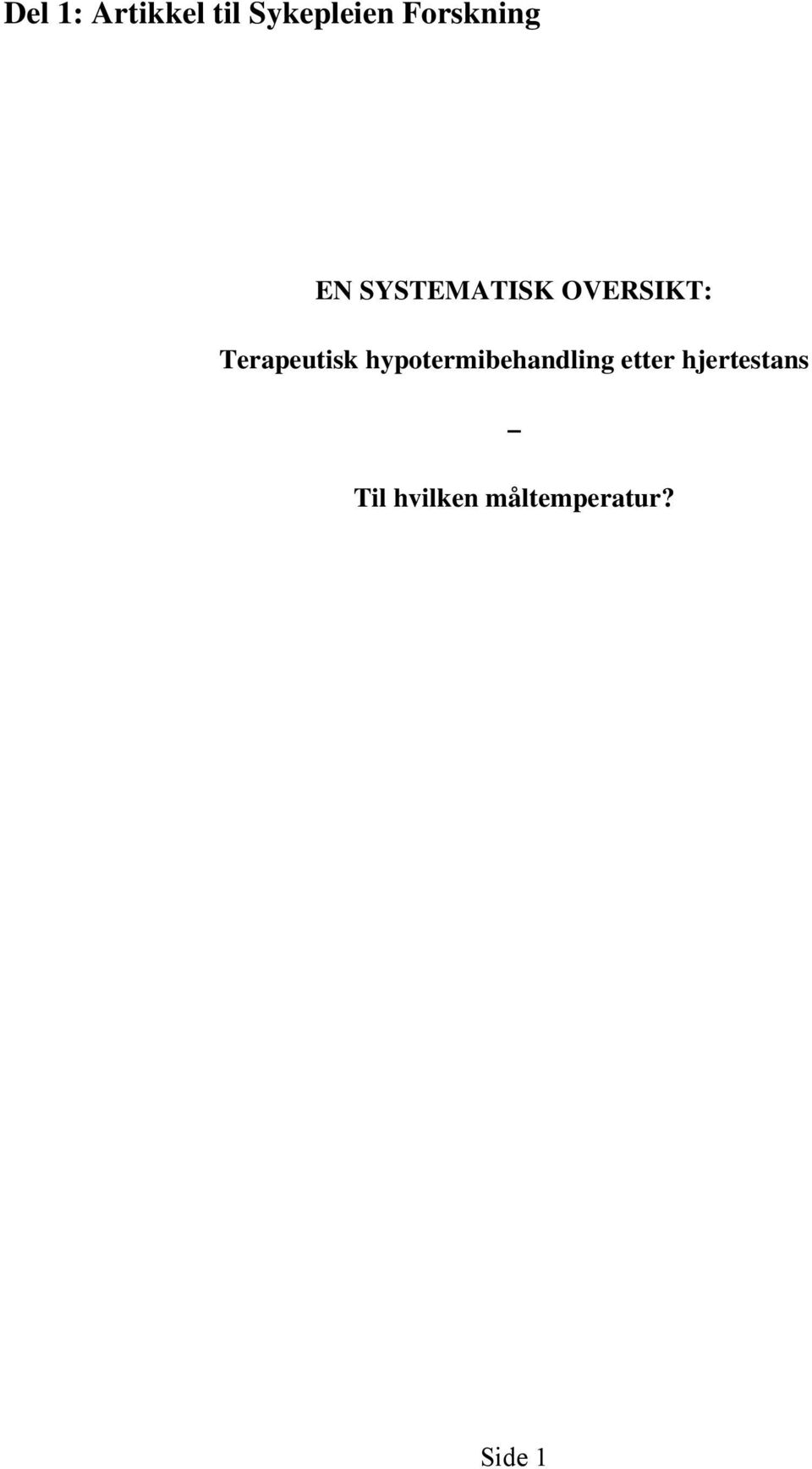 Terapeutisk hypotermibehandling etter