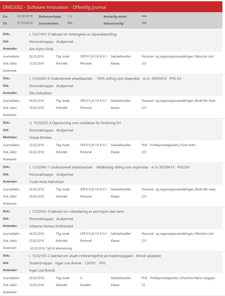 kode: Personal- og organisasjonsavdelingen /Bodil Blix Aase 19.02.