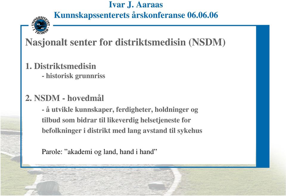 Distriktsmedisin - historisk grunnriss 2.