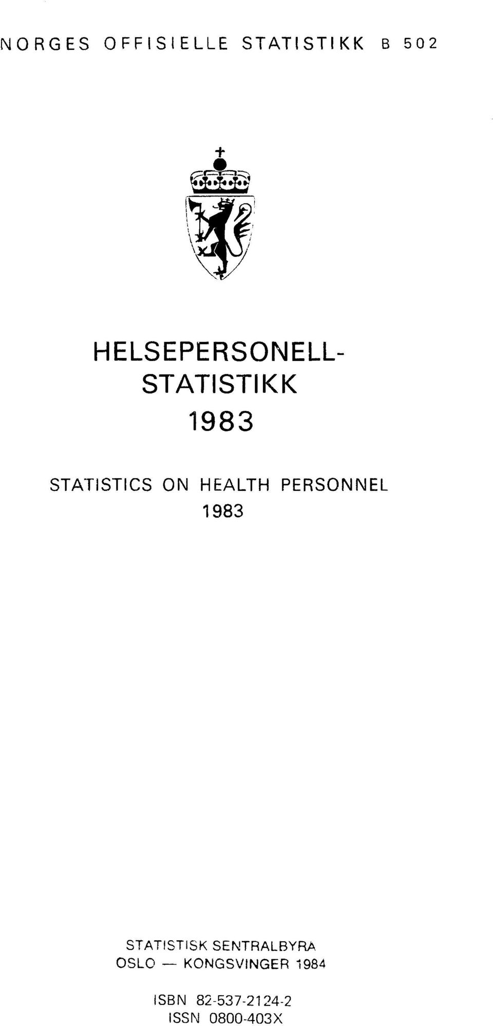 HEALTH PERSONNEL 1983 STATISTISK SENTRALBYRÅ