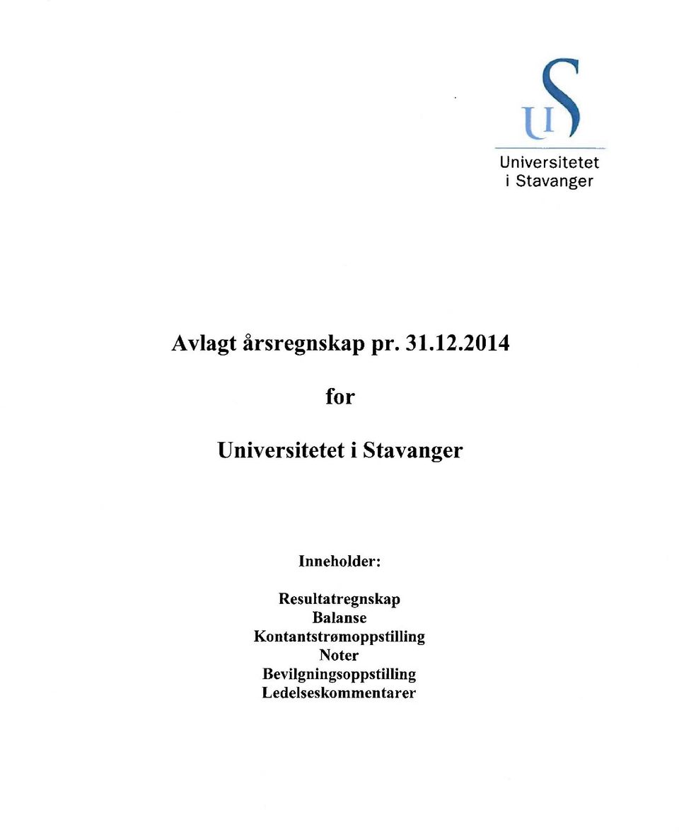 214 fr Uiversitetet i Stavager ehlder: