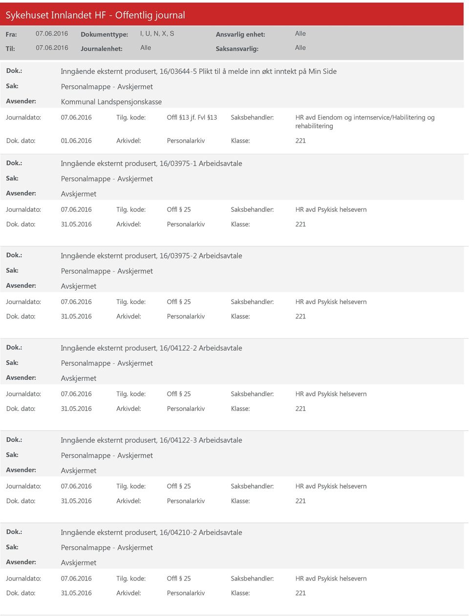 2016 Arkivdel: Personalarkiv Inngående eksternt produsert, 16/03975-2 Arbeidsavtale Personalmappe - Dok. dato: 31.05.