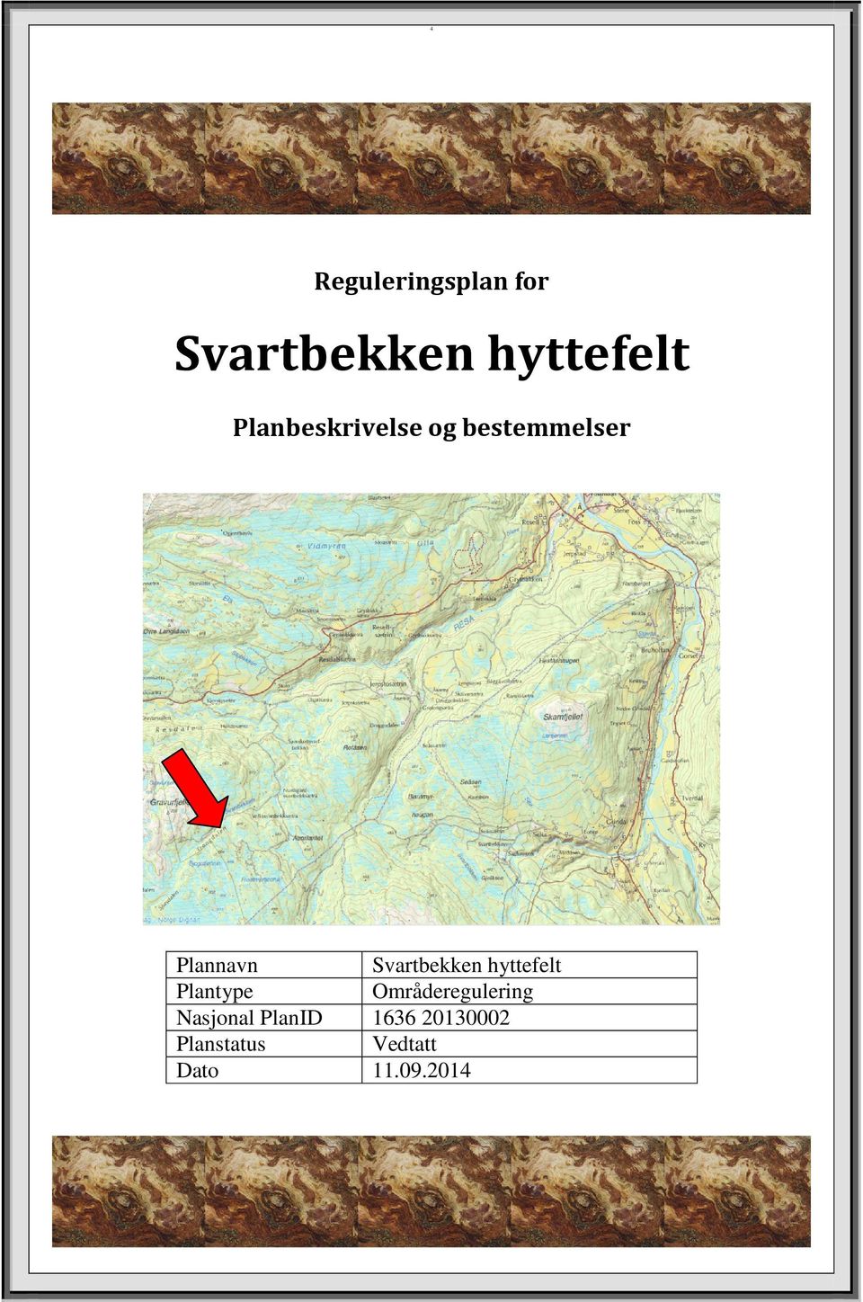 Svartbekken hyttefelt Plantype Områderegulering