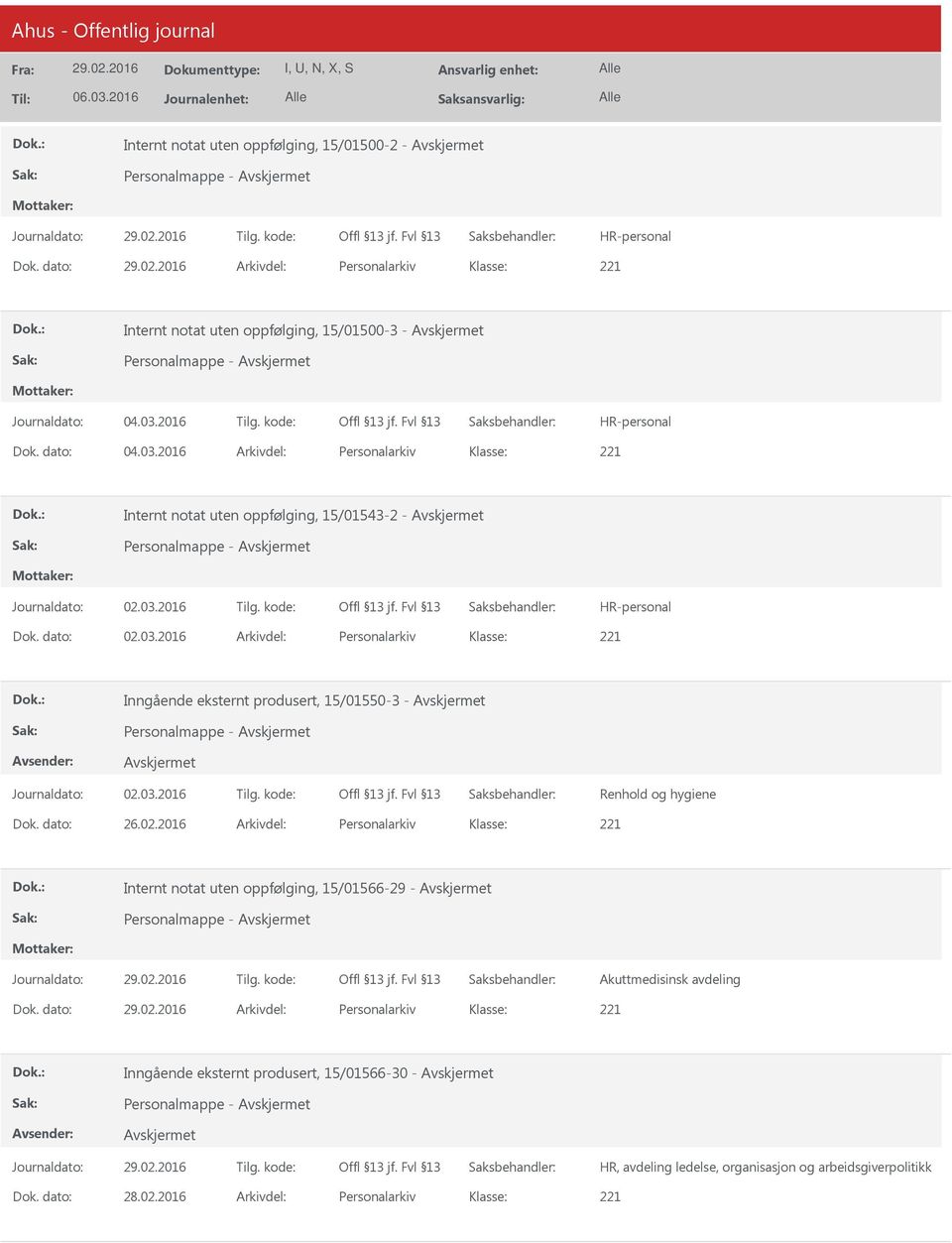 2016 Arkivdel: Personalarkiv Inngående eksternt produsert, 15/01550-3 - Renhold og hygiene Dok. dato: 26.02.