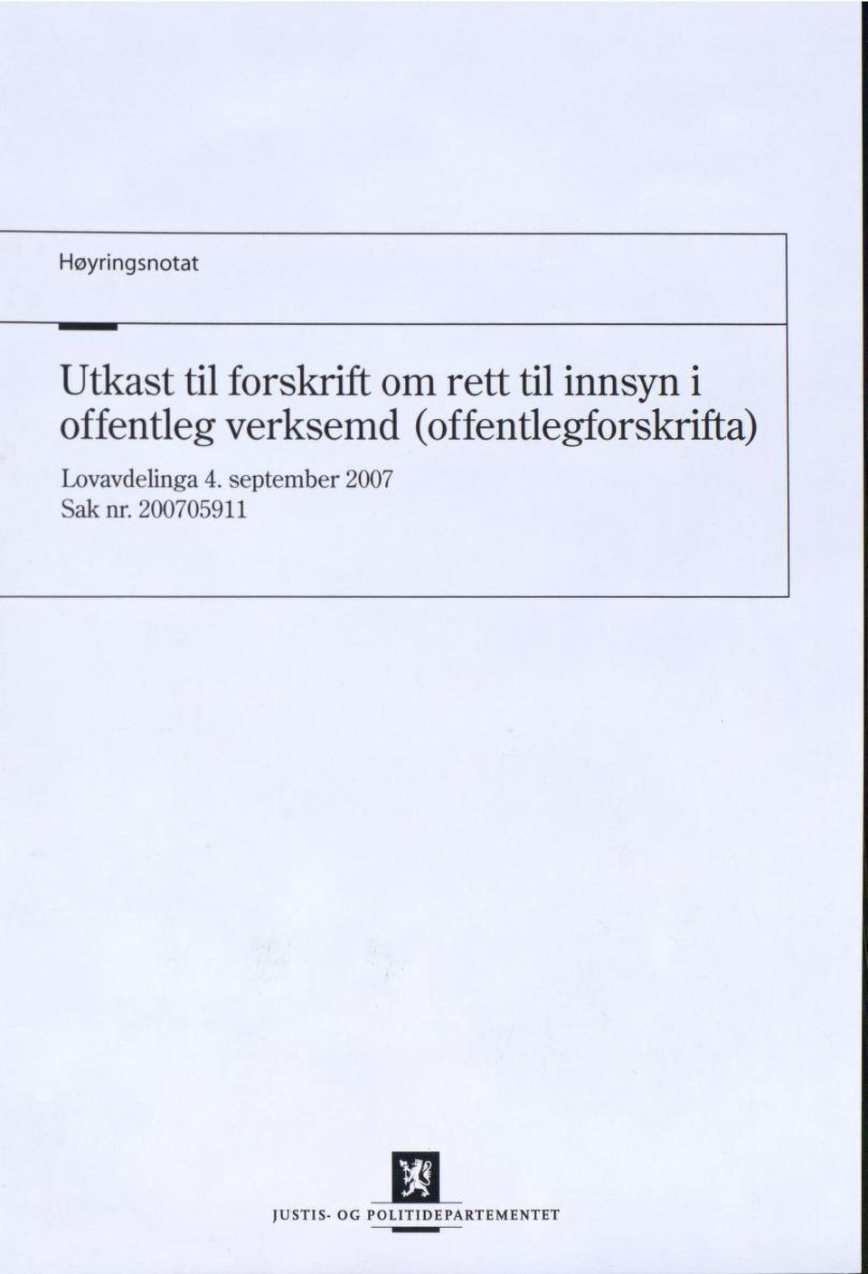 (offentlegforskrifta) Lovavdelinga 4.