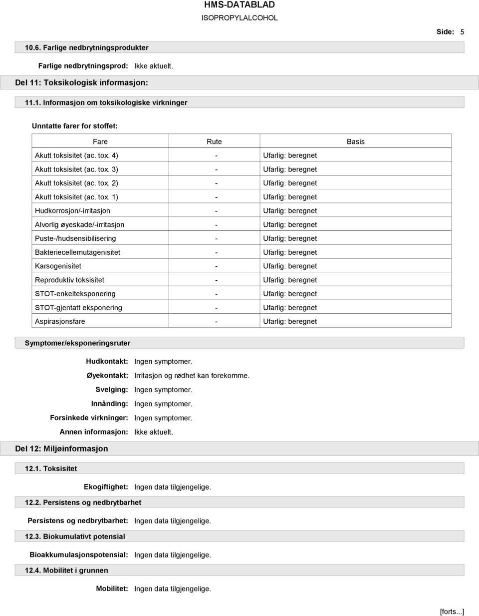 3) - Ufarlig: beregnet Akutt toksisitet (ac. tox.