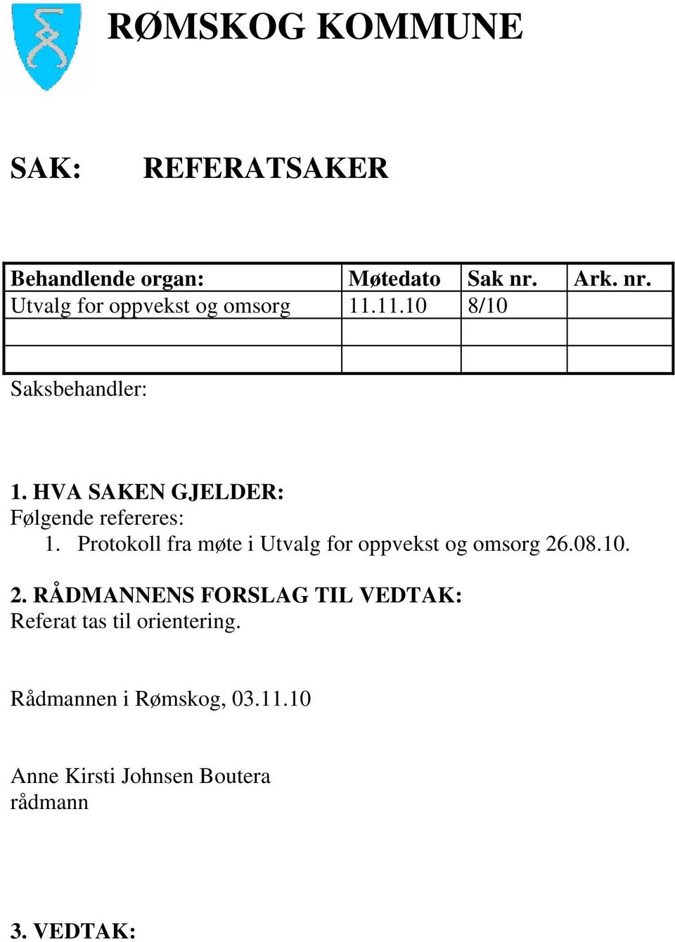 Protokoll fra møte i Utvalg for oppvekst og omsorg 26