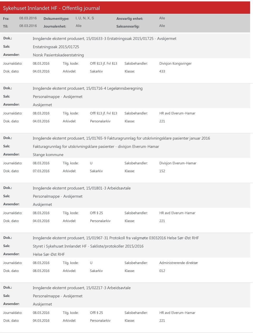 2016 Arkivdel: Personalarkiv Inngående eksternt produsert, 15/01765-9 Fakturagrunnlag for utskrivningsklare pasienter januar 2016 Fakturagrunnlag for utskrivningsklare pasienter - divisjon