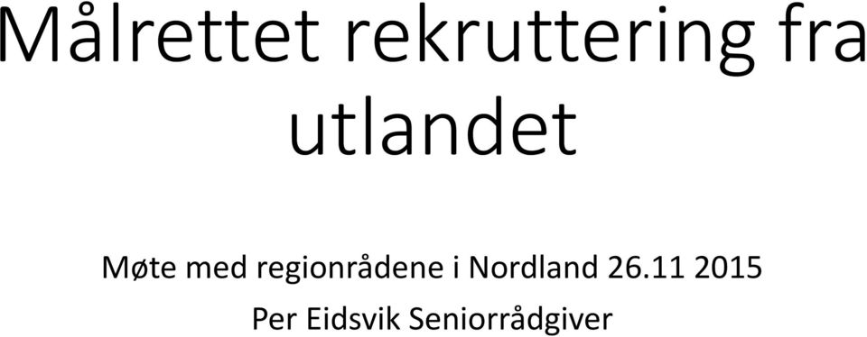 regionrådene i Nordland 26.