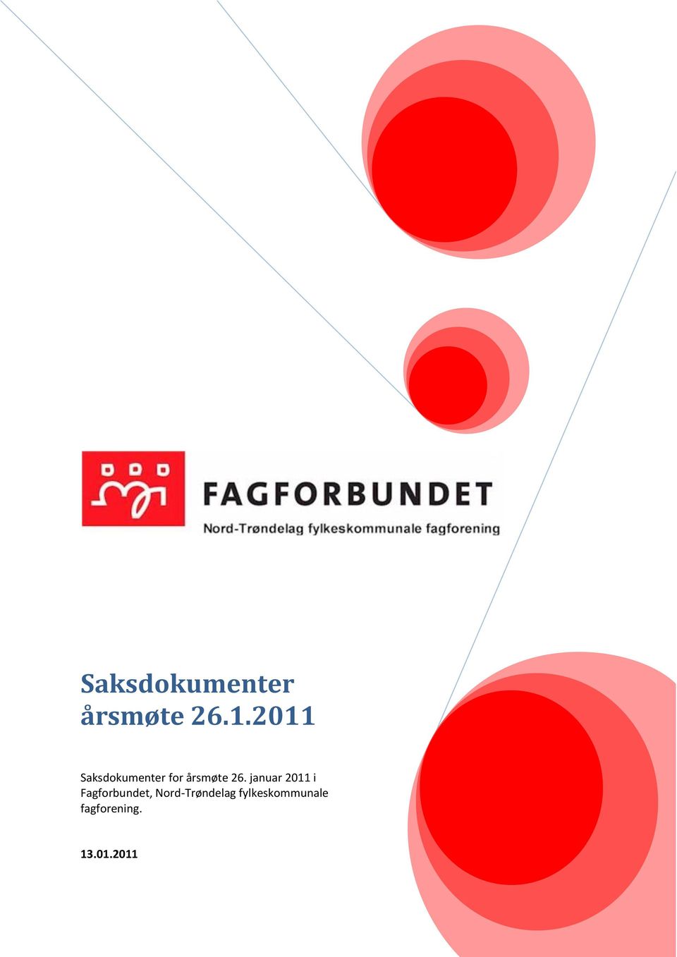 januar 2011 i Fagforbundet,