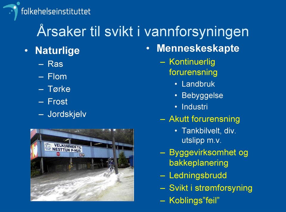 Bebyggelse Industri Akutt forurensning Tankbilve