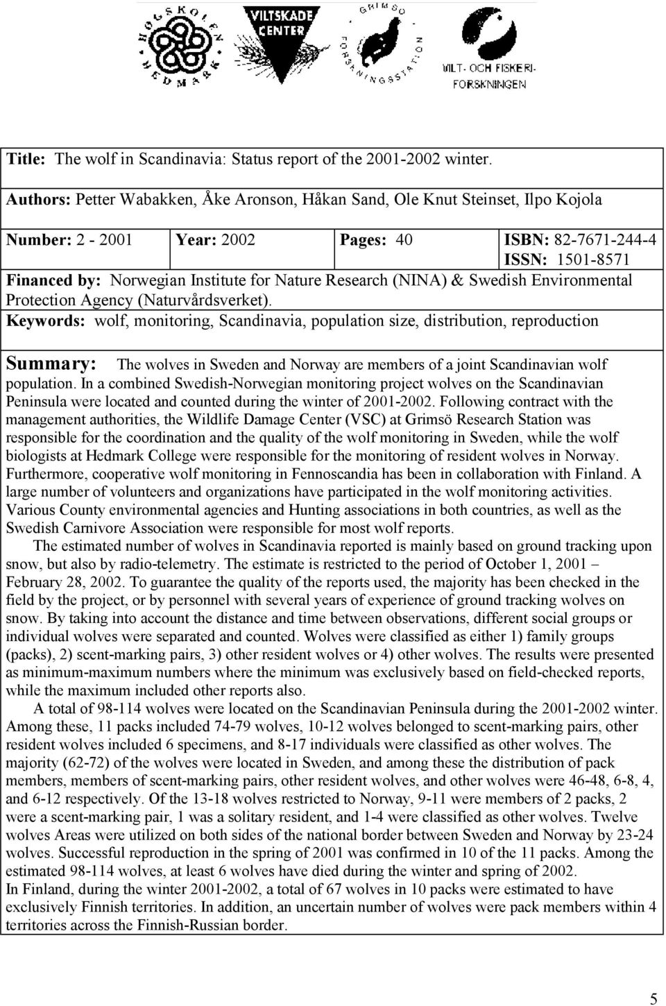 Research (NINA) & Swedish Environmental Protection Agency (Naturvårdsverket).