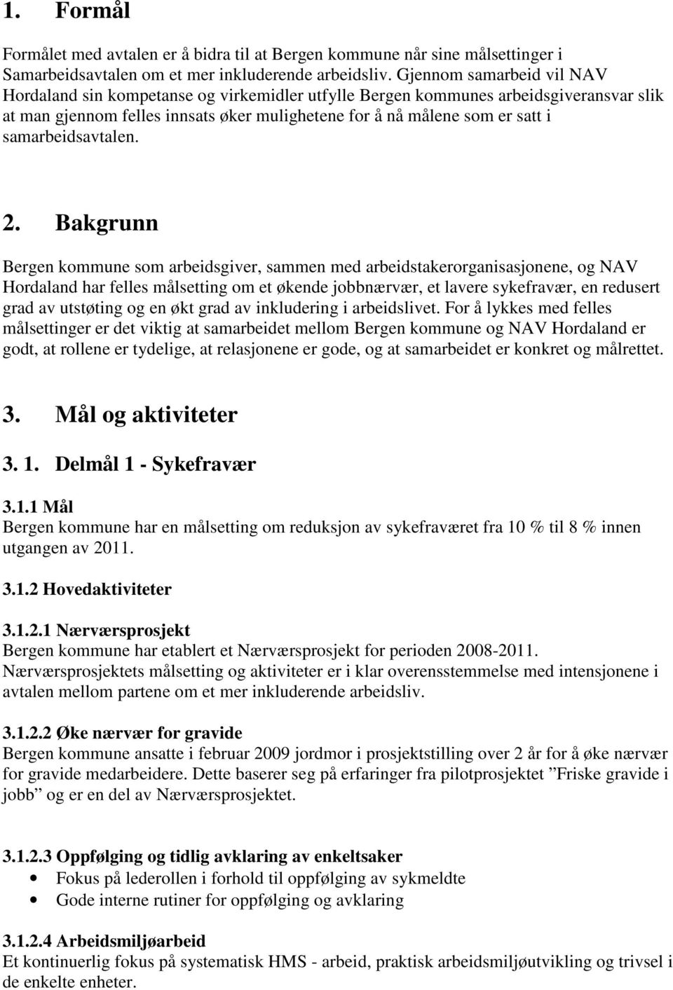 samarbeidsavtalen. 2.