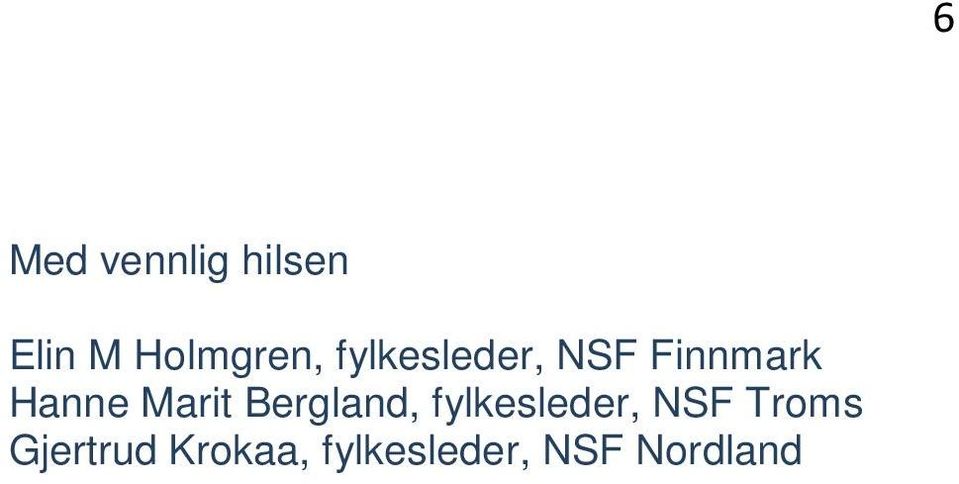 Bergland, fylkesleder, NSF Troms