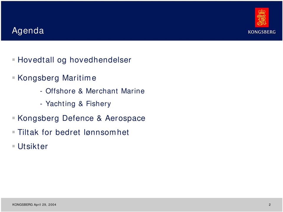 Fishery Kongsberg Defence & Aerospace Tiltak for