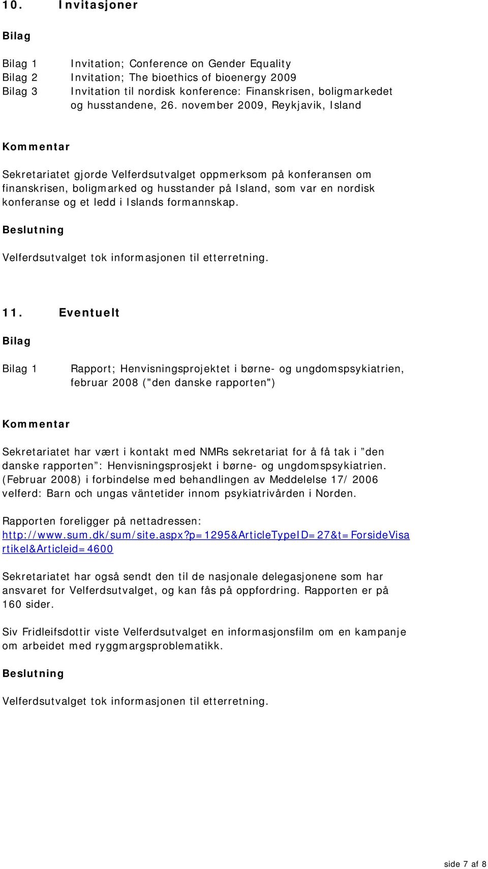 Islands formannskap. 11.