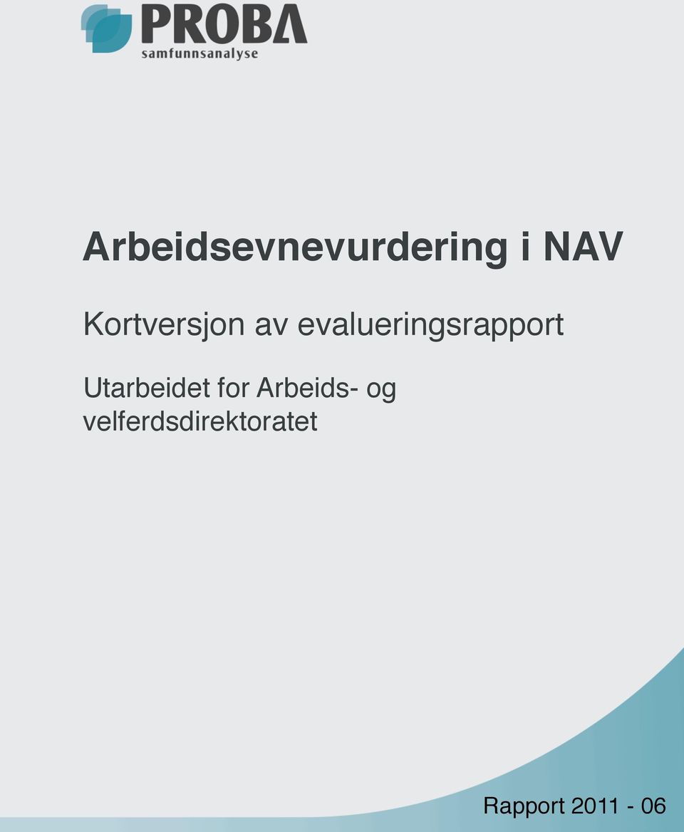 evalueringsrapport Utarbeidet