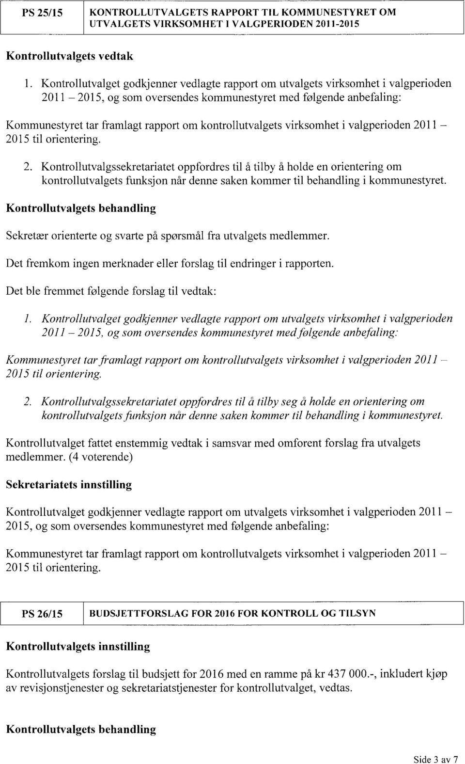 kontrollutvalgets virksomhet i valgperioden 20