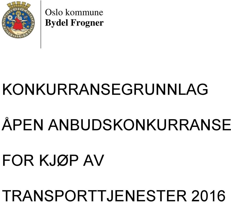 ANBUDSKONKURRANSE FOR KJØP