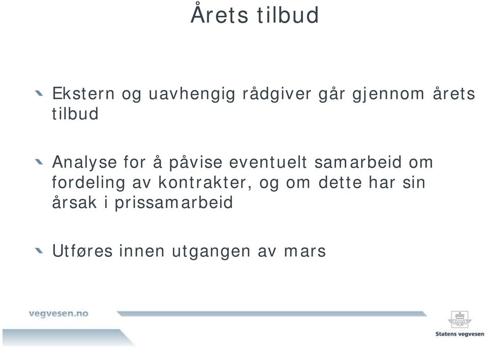 samarbeid om fordeling av kontrakter, og om dette