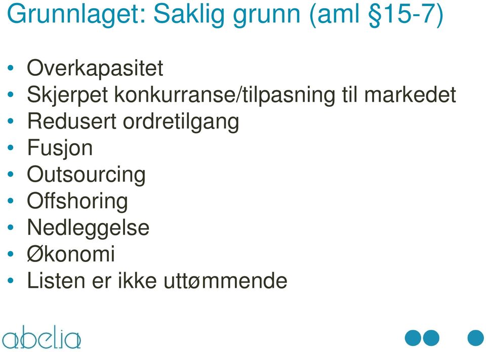 til markedet Redusert ordretilgang Fusjon