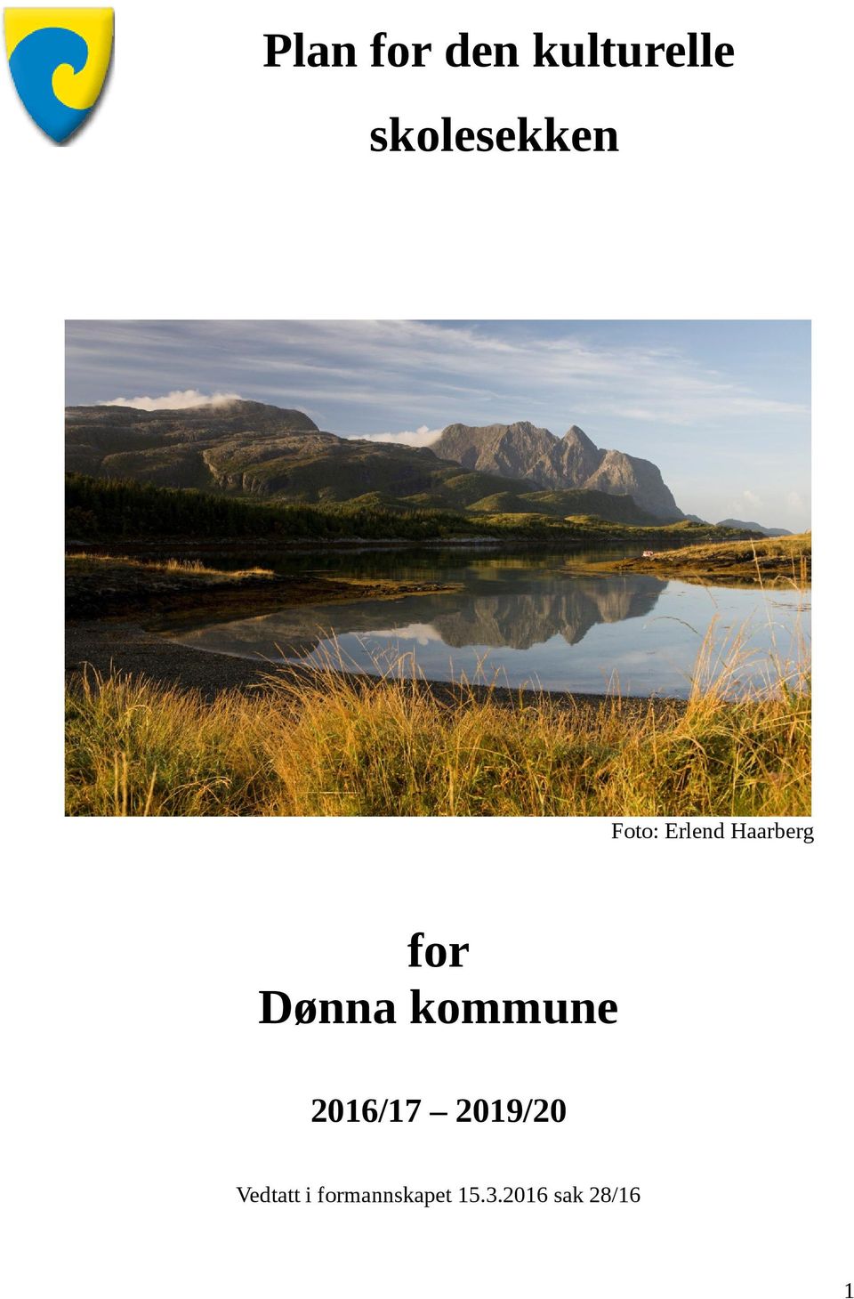 for Dønna kommune 2016/17 2019/20