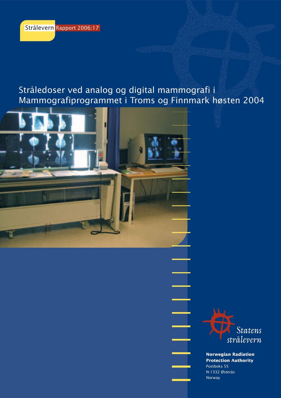 Troms og Finnmark høsten 2004 Norwegian Radiation