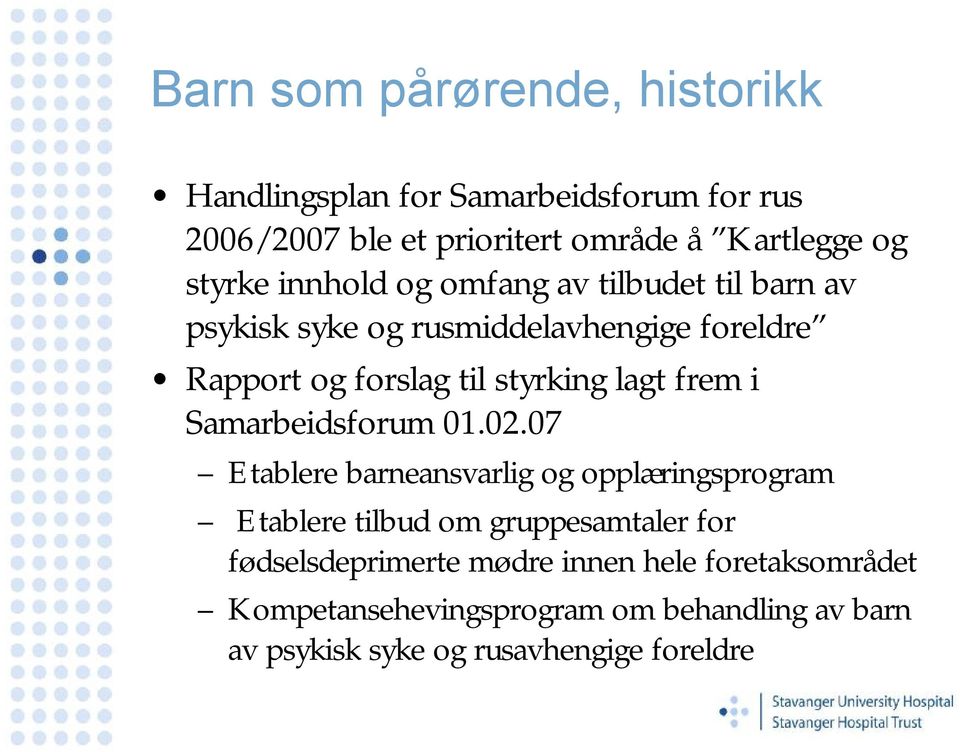 lagt frem i Samarbeidsforum 01.02.