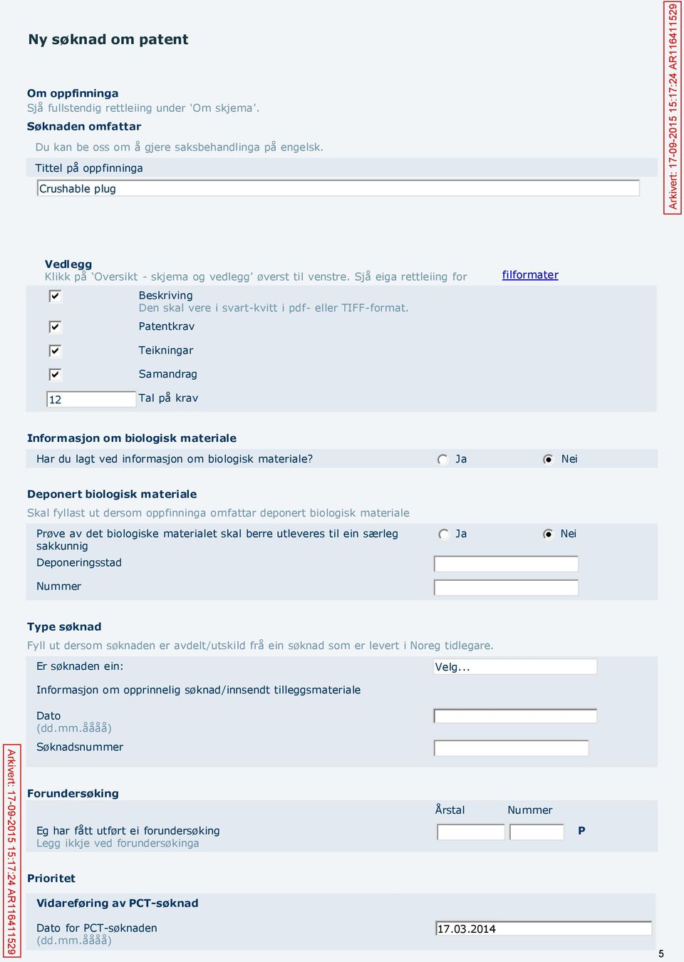 Sjå eiga rettleiing for gfedcb gfedcb gfedcb gfedcb Beskriving Den skal vere i svart-kvitt i pdf- eller TIFF-format.