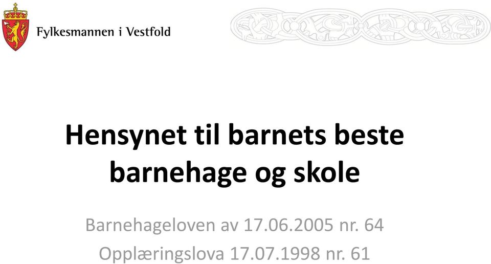 Barnehageloven av 17.06.