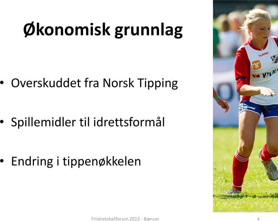 Tipping Spillemidler til