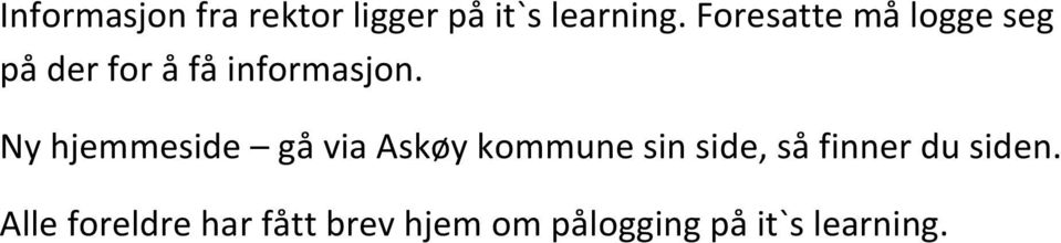 Ny hjemmeside gå via Askøy kommune sin side, så finner