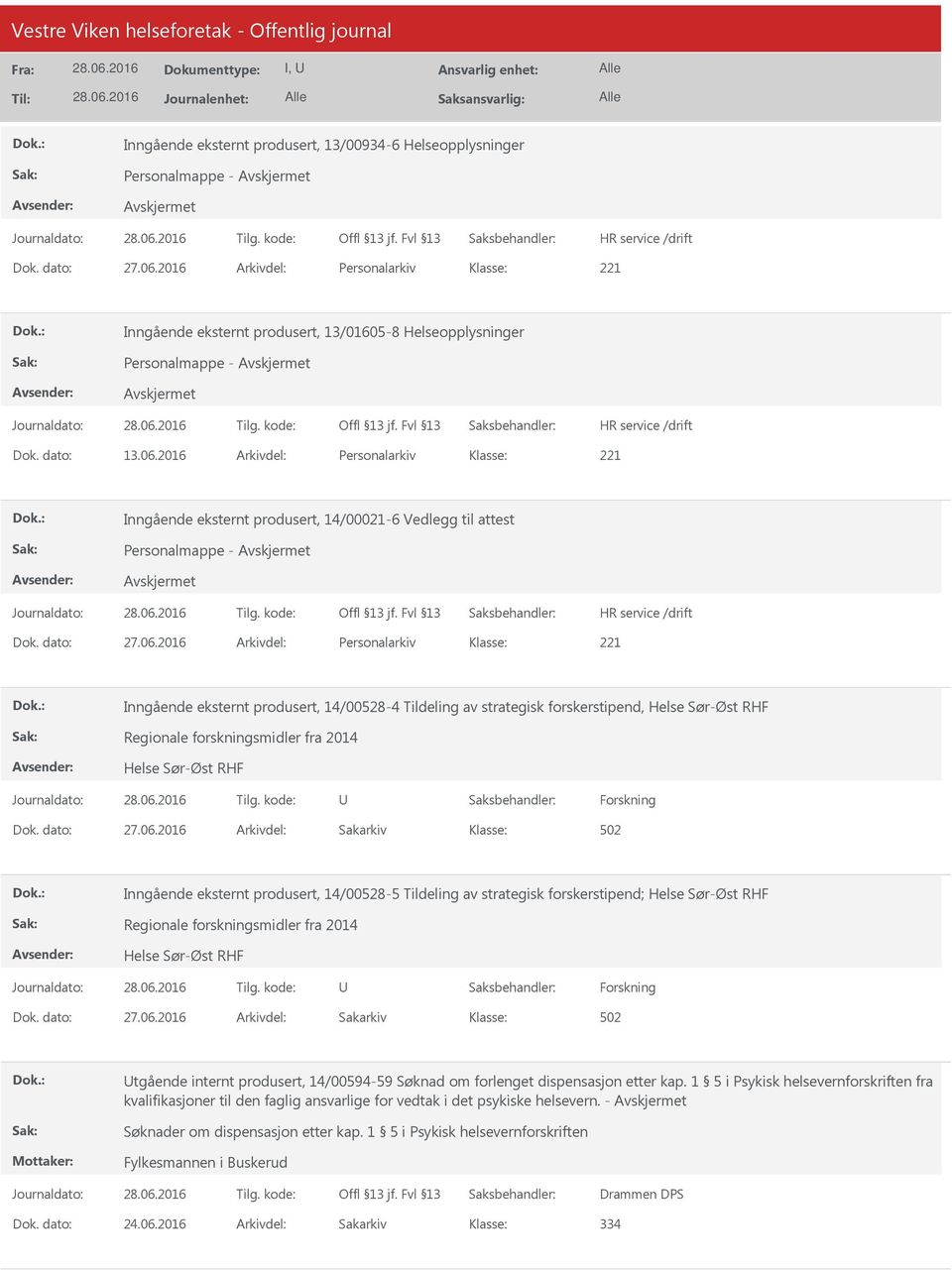 2016 Arkivdel: Personalarkiv Inngående eksternt produsert, 14/00021-6 Vedlegg til attest Personalmappe - Dok. dato: 27.06.