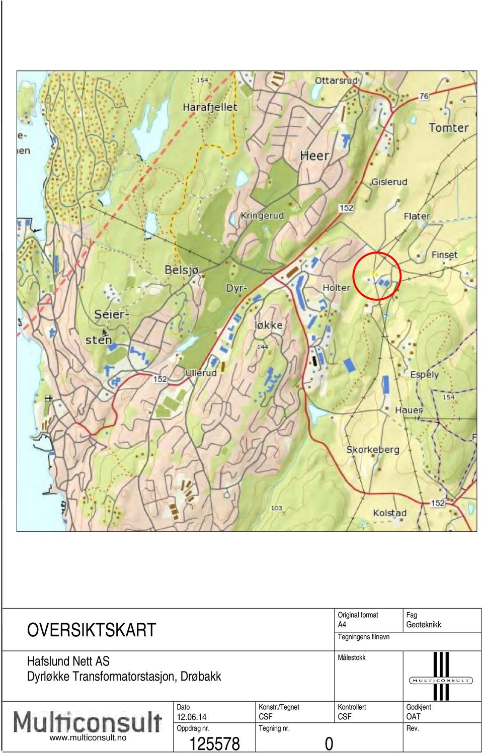 Geoteknikk www.multiconsult.no Dato 12.06.14 Oppdrag nr.