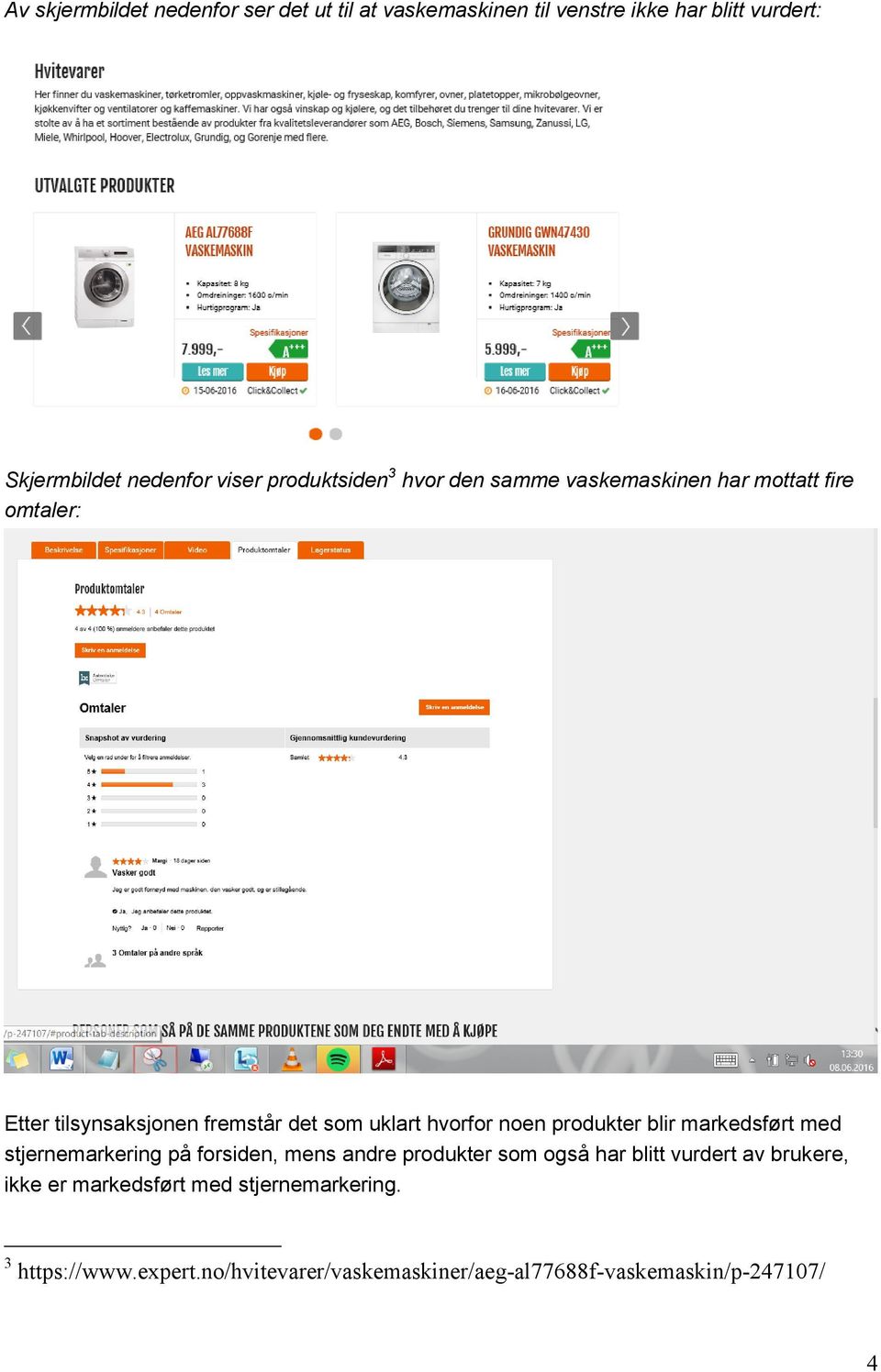 noen produkter blir markedsført med stjernemarkering på forsiden, mens andre produkter som også har blitt vurdert av