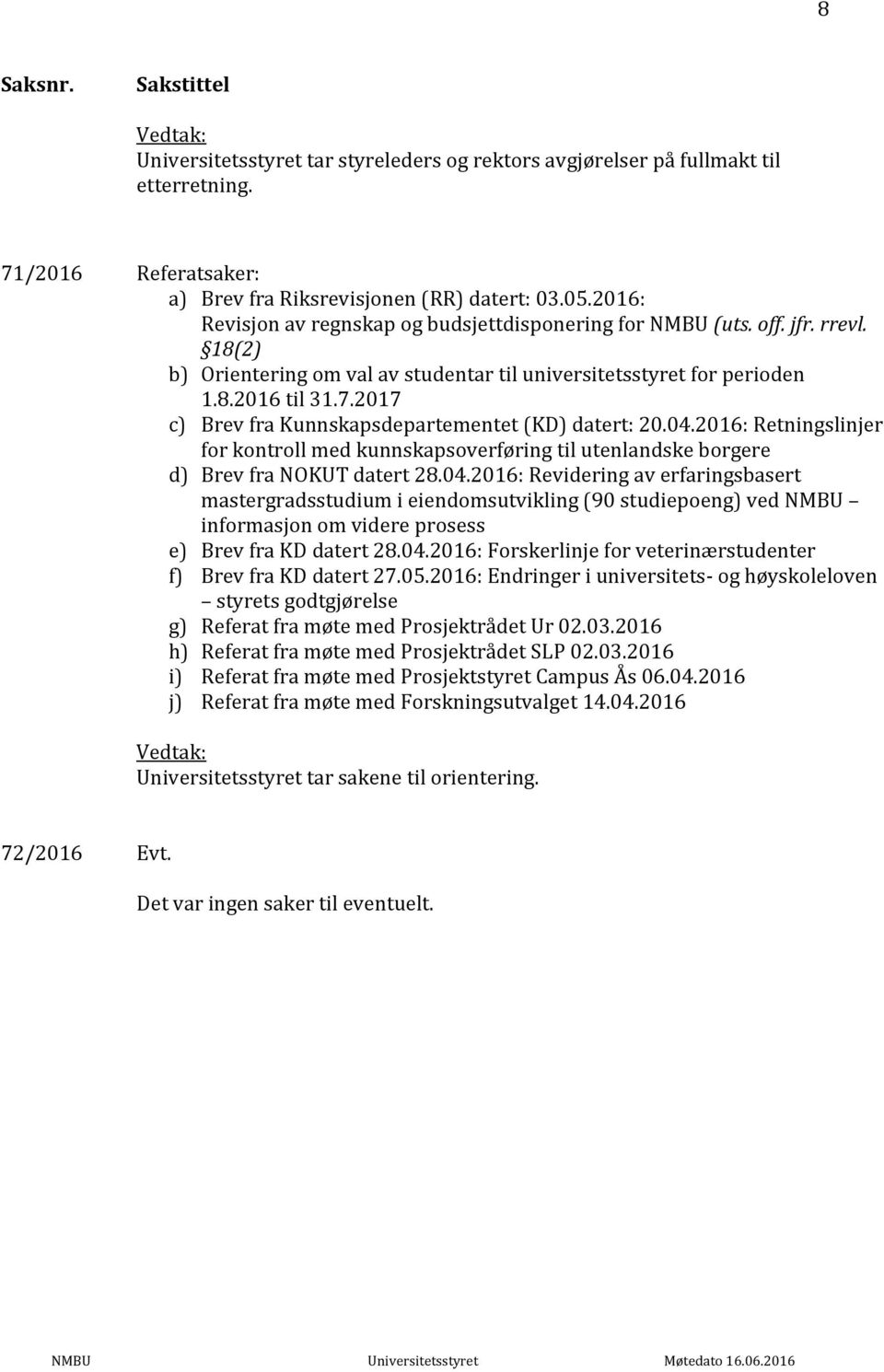 2017 c) Brev fra Kunnskapsdepartementet (KD) datert: 20.04.