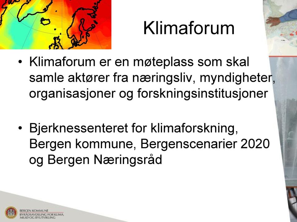 forskningsinstitusjoner Bjerknessenteret for