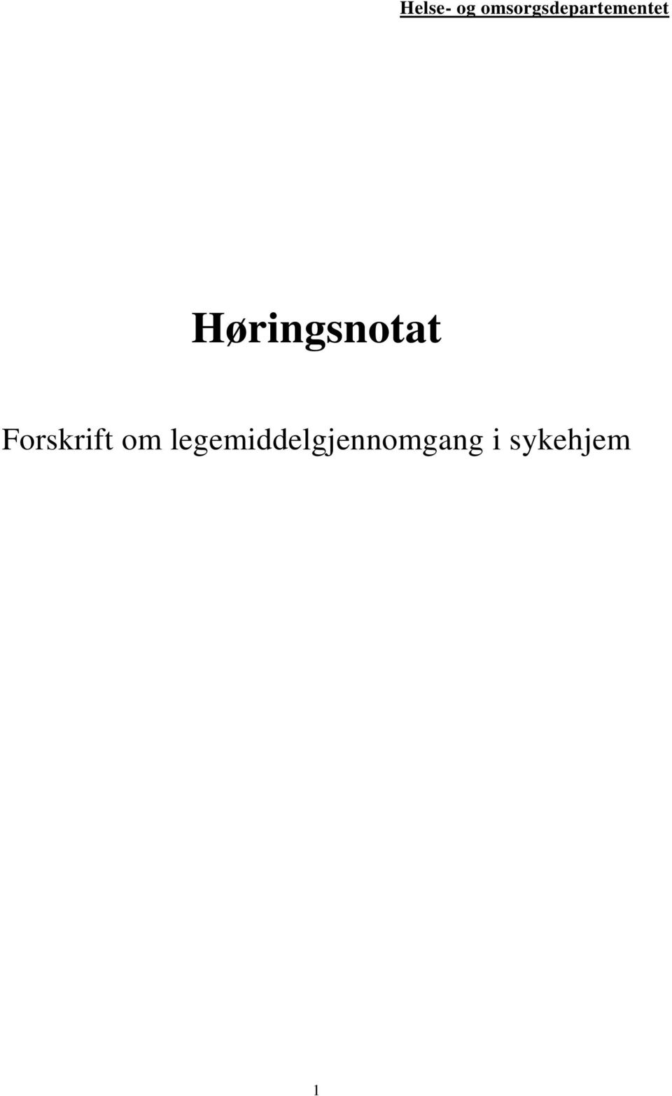 Høringsnotat Forskrift