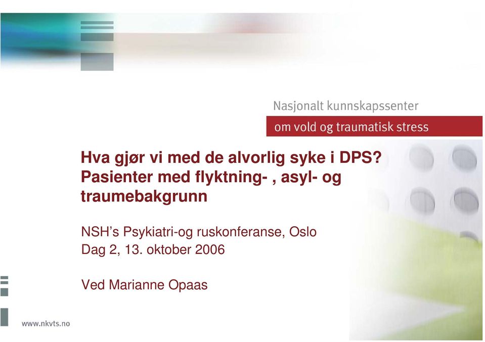 traumebakgrunn NSH s Psykiatri-og