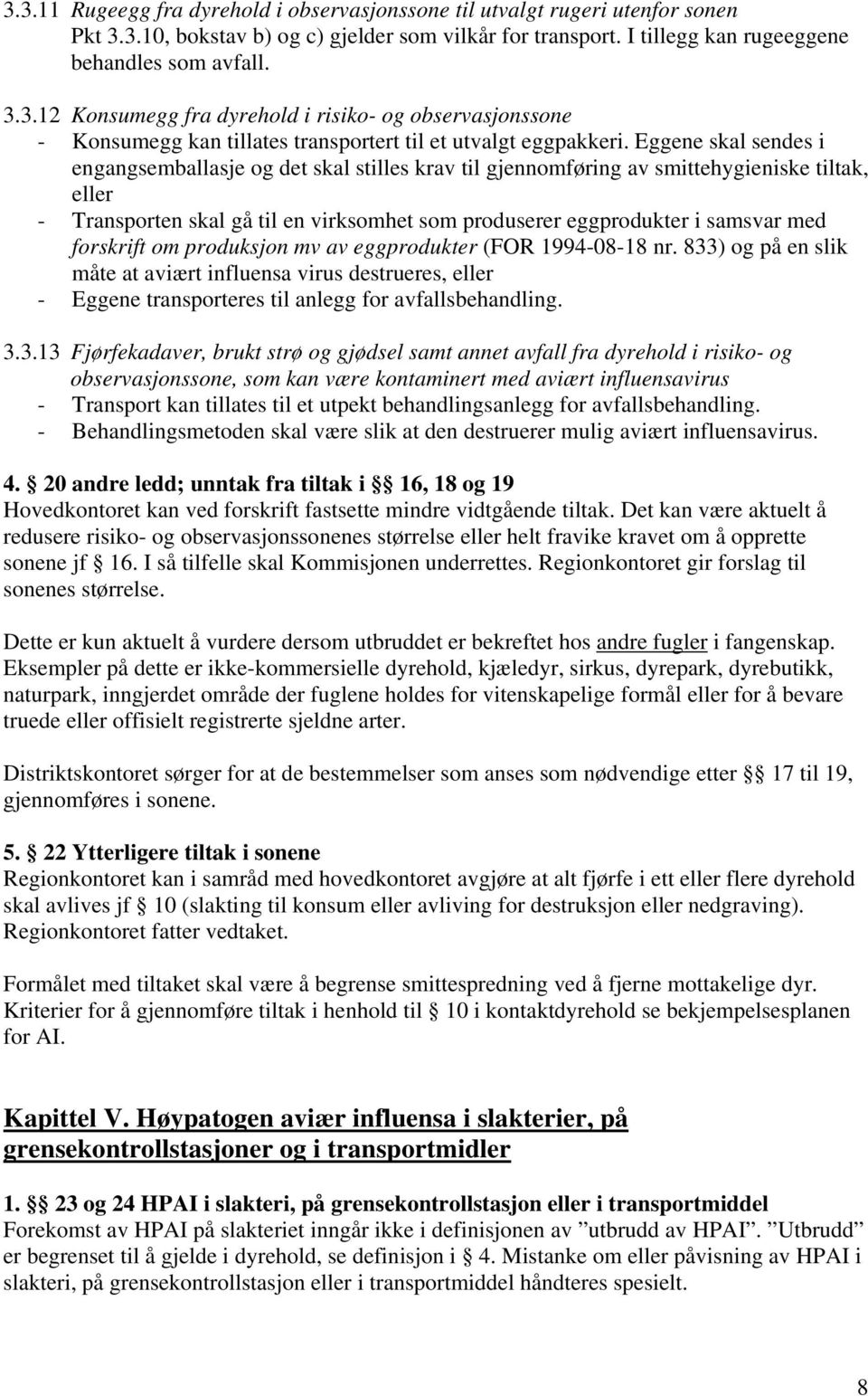 forskrift om produksjon mv av eggprodukter (FOR 1994-08-18 nr. 833