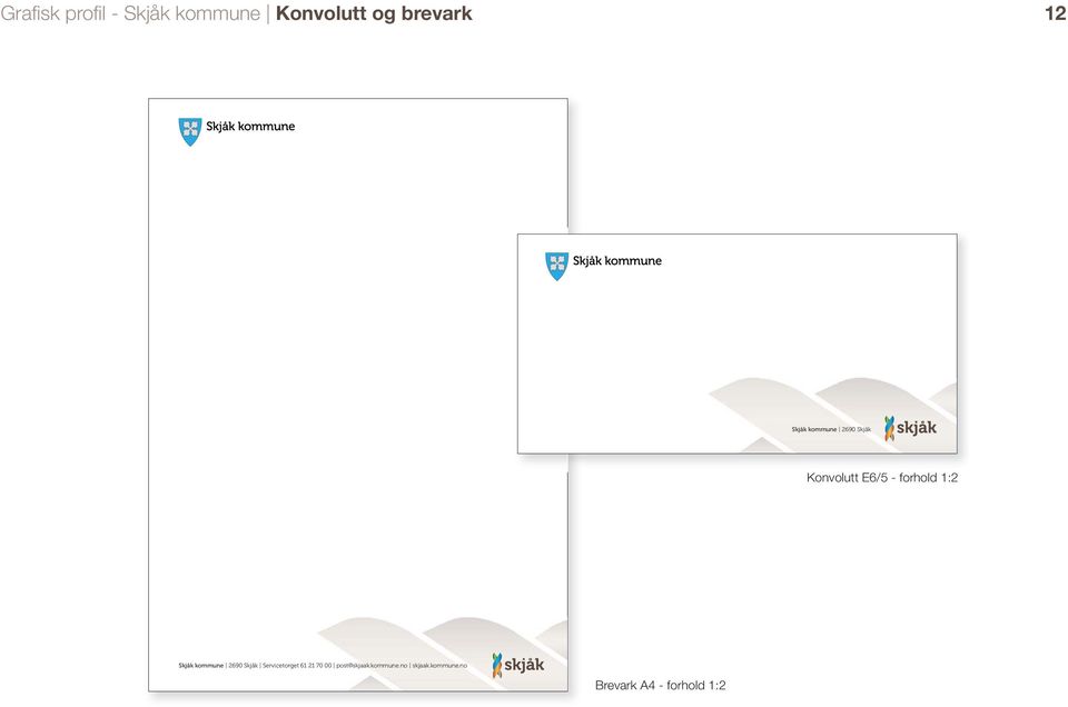 Skjåk kommune 2690 Skjåk Servicetorget 61 21 70 00