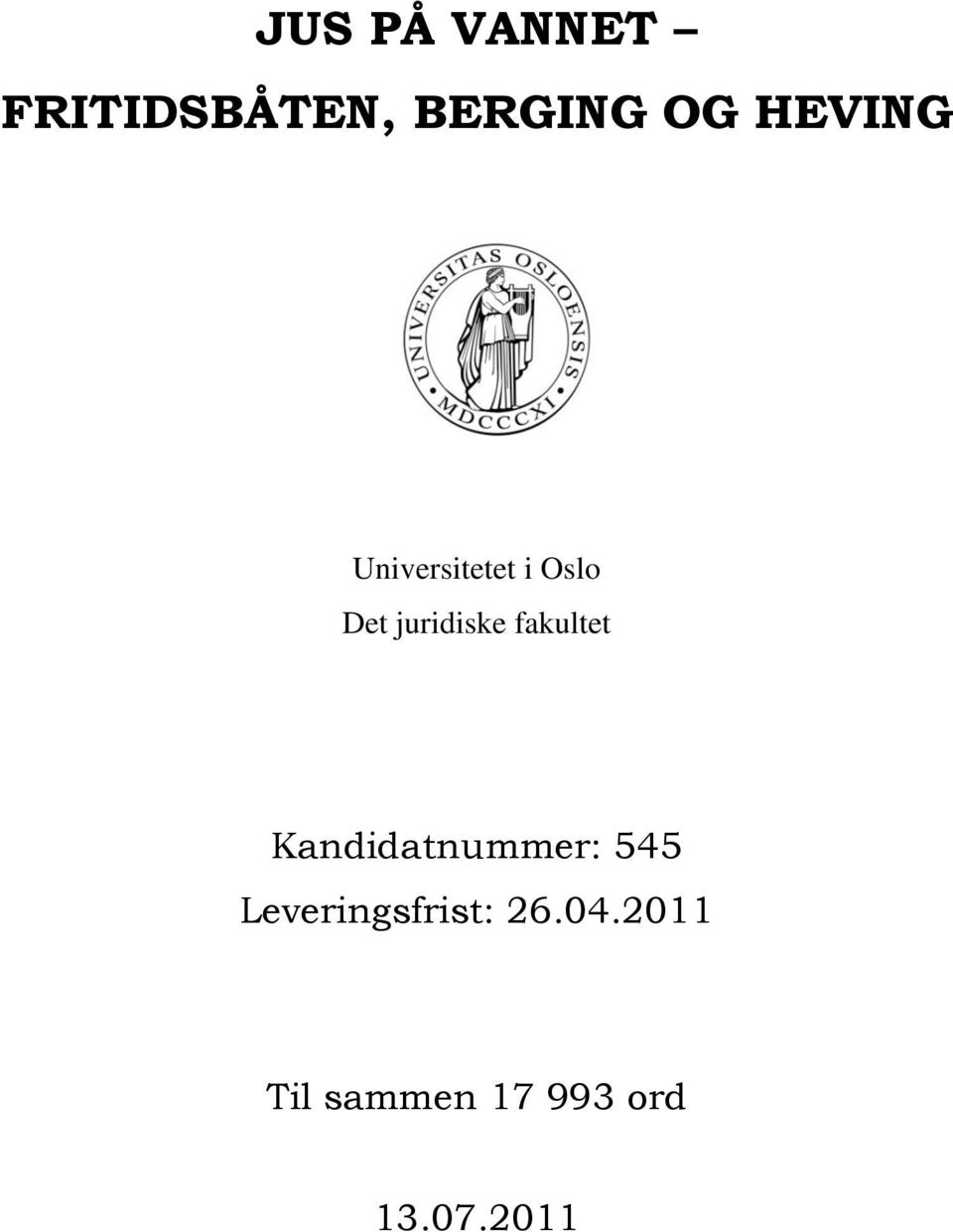 fakultet Kandidatnummer: 545