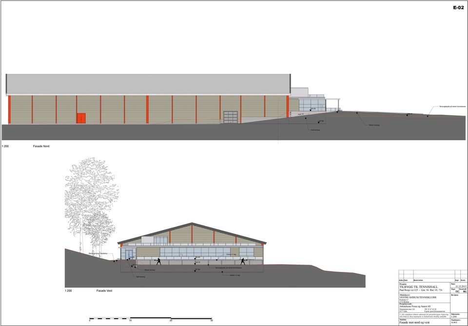 Fasade Vest 0 10 20 30 Prosjekt: TILBYGG TIL TENNISHALL Paal Bergs vei 125 - Gnr: 94 Bnr: 69, 736 Tiltakshaver: VESTRE BÆRUM TENNISKLUBB Postboks 67 1334 Rykkin Prosjekterende: Drammensveien 126
