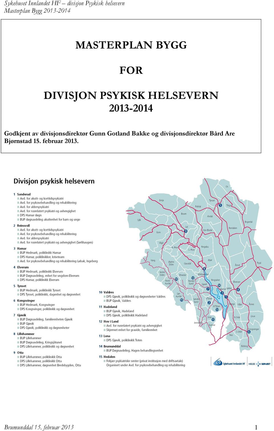 Gotland Bakke og divisjonsdirektør Bård Are