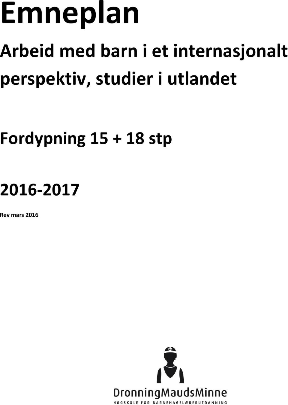 studier i utlandet Fordypning