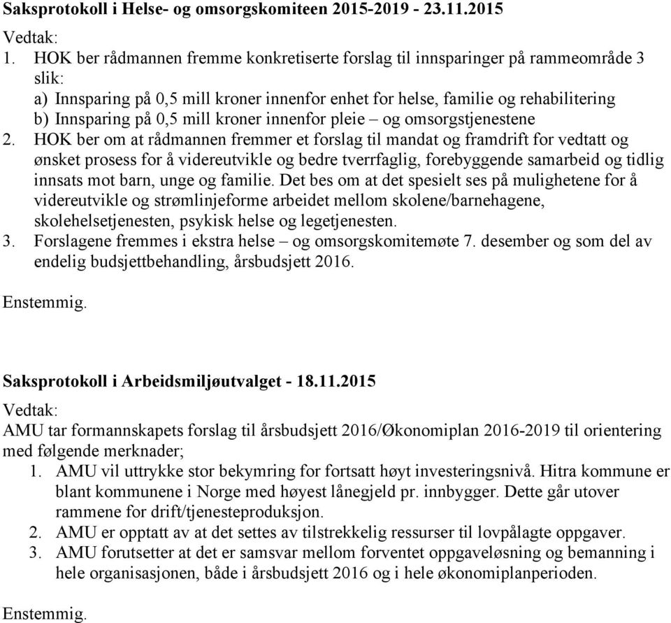 kroner innenfor pleie og omsorgstjenestene 2.