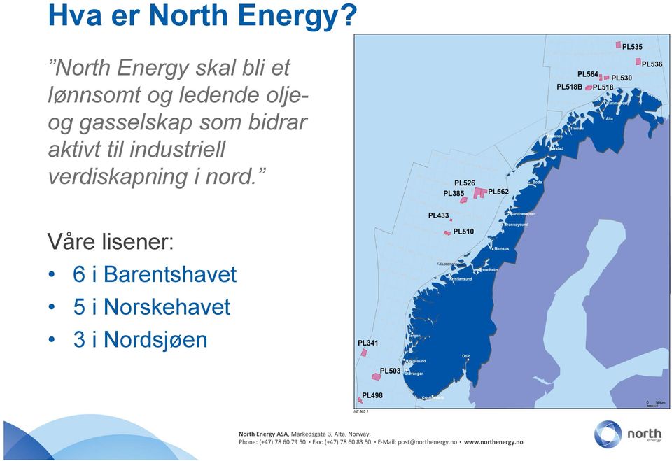 oljeog gasselskap som bidrar aktivt til