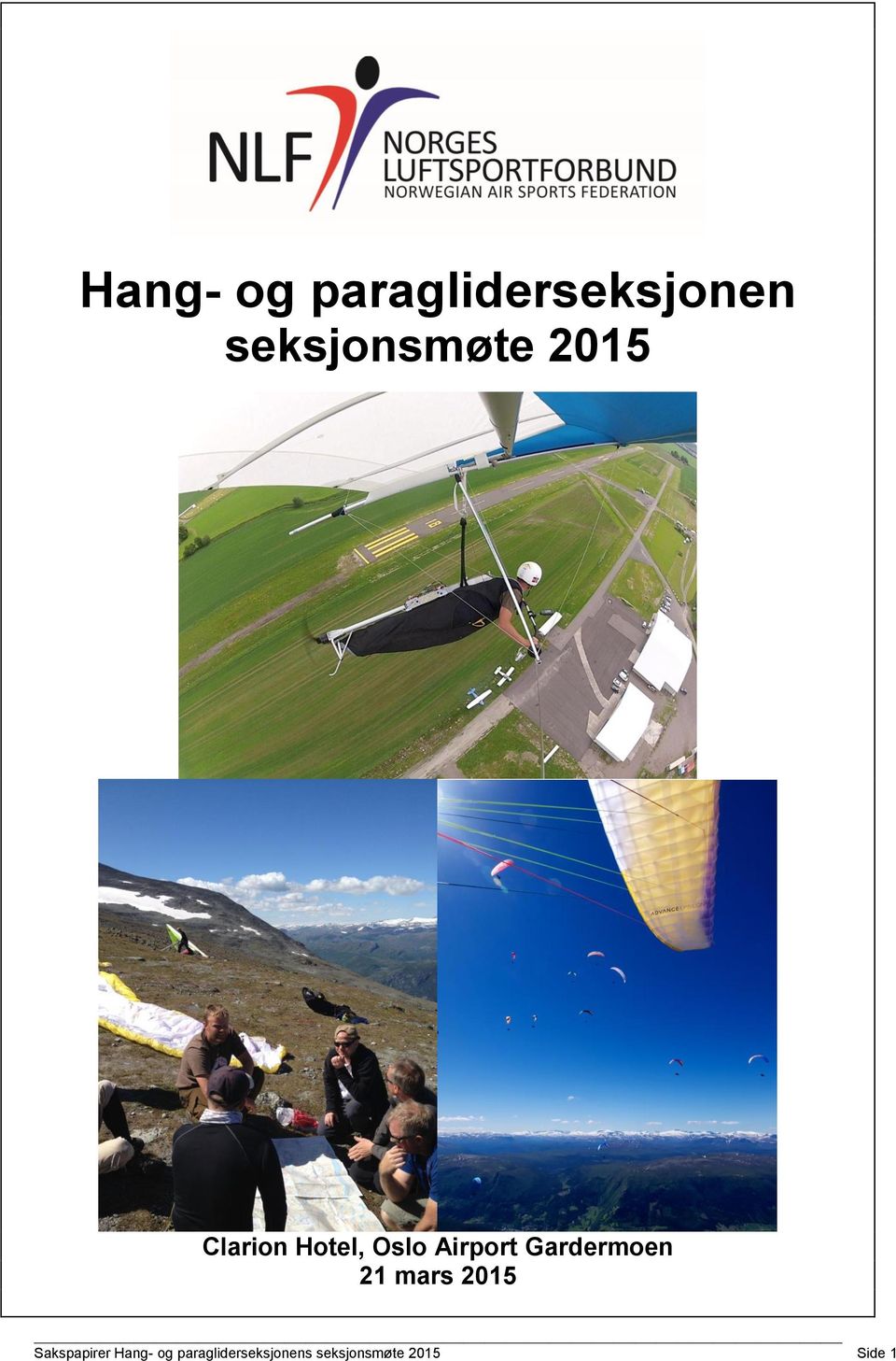 Gardermoen 21 mars 2015 Sakspapirer Hang-