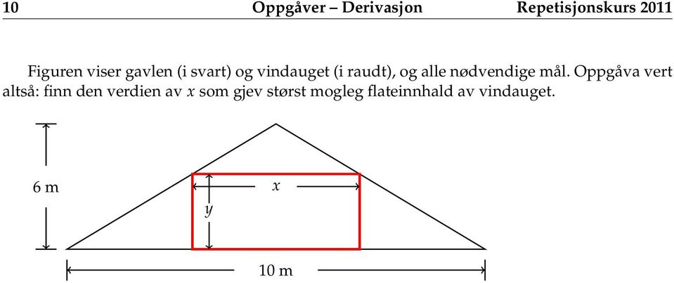 nødvendige mål.