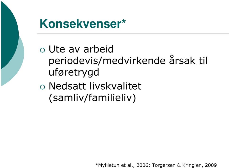 uføretrygd Nedsatt livskvalitet